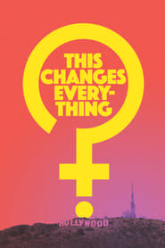 Poster This Changes Everything - Frauen an die Macht