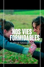 No Vies Formidables (2019)