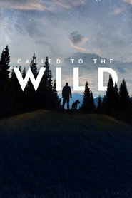 Called to the Wild постер