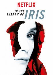 In the Shadow of Iris постер