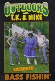 Poster Outdoors with T.K. and Mike: Bass Fishin' 1996