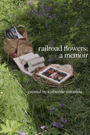 Railroad Flowers: A Memoir