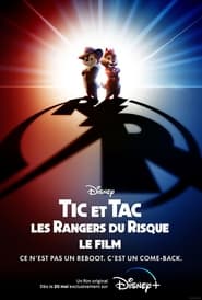 Tic et Tac : Les Rangers du Risque (2022)