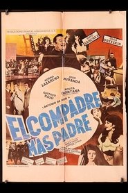 Poster El Compadre Mas Padre