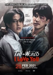 Tell the World I Love You постер