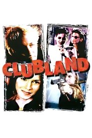 Clubland постер