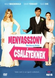 Menyasszony csaléteknek (2011)