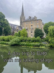 A day trip to Bath with my talking stage