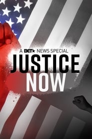 Poster Justice Now: A BET News Special