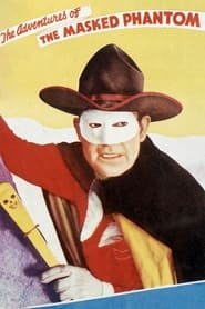 The Adventures of the Masked Phantom (1939)