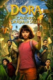 Dora în căutarea Orașului Secret (2019)