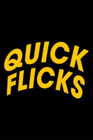 Quick Flicks (2024)
