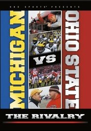 Michigan vs. Ohio State:  The Rivalry 2007