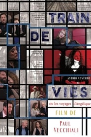 Poster Train de vies ou les voyages d'Angélique