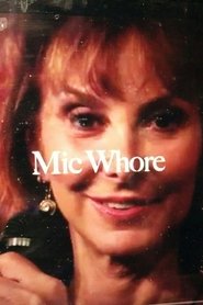 Mic Whore streaming