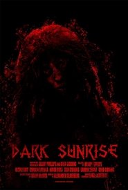 Dark Sunrise постер