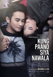 Kung Paano Siya Nawala (2018) Cliver HD - Legal - ver Online & Descargar