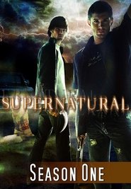Supernatural - Season 1 Episode 1 : Pilot