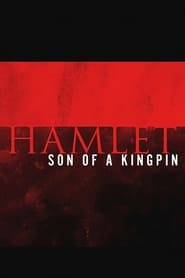 Poster Hamlet: Son of a Kingpin