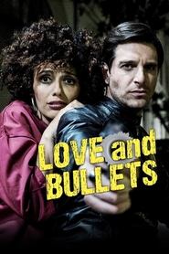 Poster Love and Bullets