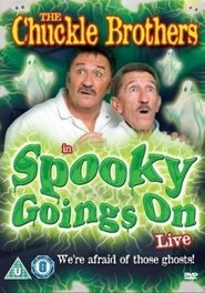 Poster The Chuckle Brothers in Spooky Goings On Live 2007