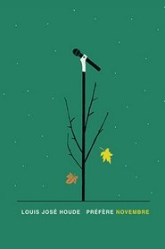 Louis Jose Houde : Préfère novembre (2022)