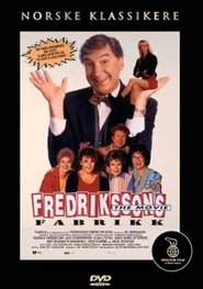 Fredrikssons fabrikk – The movie Fredrikssons fabrikk – The movie