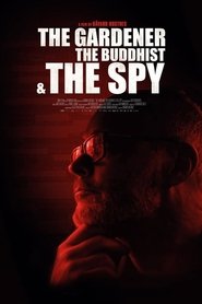 Poster The Gardener, the Buddhist & the Spy 2025
