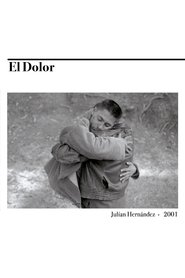 Poster El dolor 2001