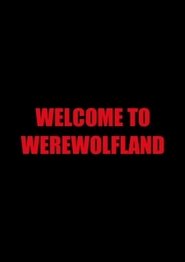 Full Cast of Welcome to Werewolfland