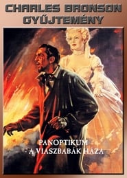 Panoptikum - A viaszbabák háza 1953 Teljes Film Magyarul Online