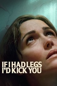 If I Had Legs I’d Kick You (2025) Online Subtitrat in Romana