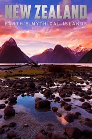 New Zealand: Earth's Mythical Islands (2016)