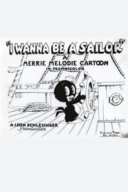 I Wanna Be a Sailor (1937) I Wanna Be a Sailor (1937)