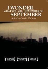 I Wonder What You Will Remember of September