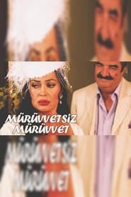 Poster Mürüvvetsiz Mürüvvet