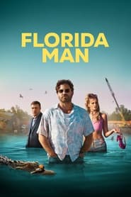 Florida Man S01 2023 NF Web Series WebRip Dual Audio Hindi English All Episodes 480p 720p 1080p