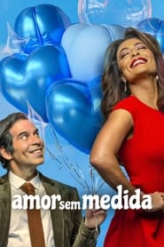 Assistir Amor Sem Medida Online HD