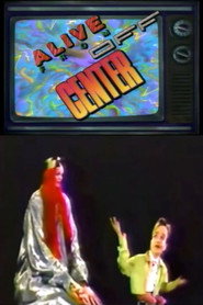 Alive from Off Center (1985)