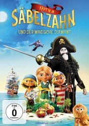 Käpt'n Säbelzahn und der magische Diamant german film onlineschauen
deutsch hd 2020 streaming herunterladen