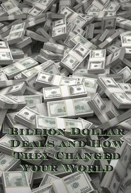 Billion Dollar Deals and How They Changed Your World Episode Rating Graph poster