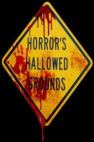 Horror's Hallowed Grounds (2010) Horror's Hallowed Grounds (2010)