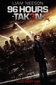 96 Hours - Taken 3 2014