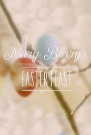 Mary Berry's Easter Feast poster