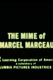 The Mime of Marcel Marceau