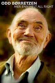 Odd Børretzen: Mer enn helt all right (2001)