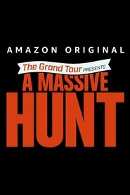 The Grand Tour Presents: A Massive Hunt poszter