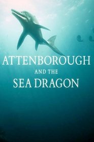 Poster for Attenborough and the Sea Dragon