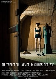 Poster Die Tapferen Haende im Chaos der Zeit