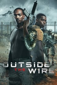 Outside the Wire (2021) HD